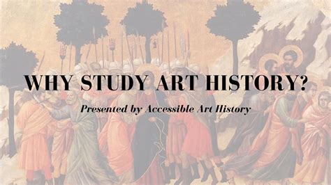 Why Study Art History: A Multifaceted Journey into Creativity and Understanding